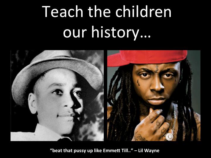 Side by side image of Emmett Till and Lil Wayne with the words 